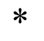 *

